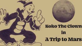 Out of the Inkwell - Koko The Clown - A trip to Mars by Archives