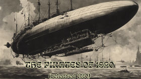 The Pirates of 1920 (1911) by Archives