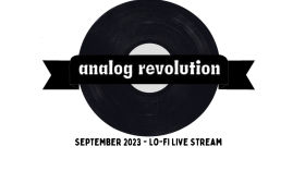 Put on a Show - Setpember 2023 - [Livestream Re-run] by Analog Revolution