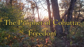 The Prophet of Cohutta: Freedom by Slow TV