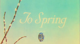 To Spring (1936) by Archives